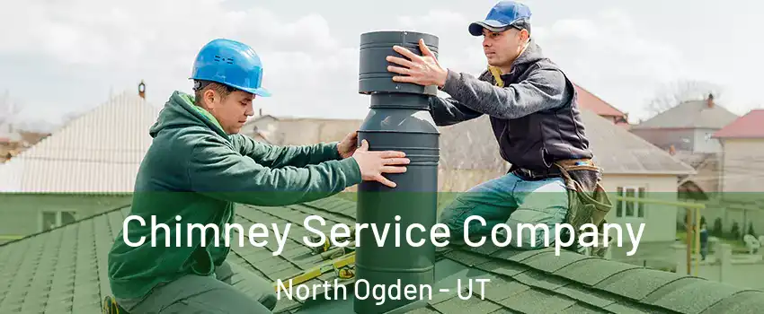  Chimney Service Company North Ogden - UT