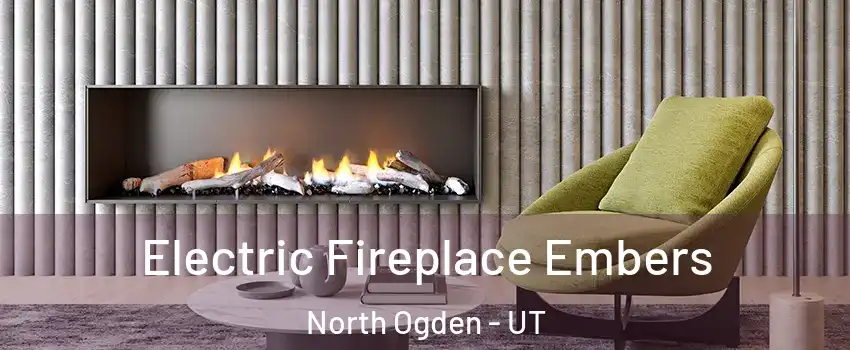  Electric Fireplace Embers North Ogden - UT